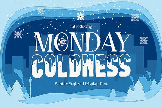 Monday Coldness