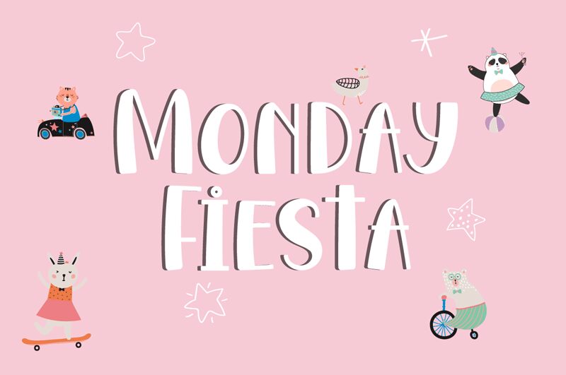 Monday Fiesta