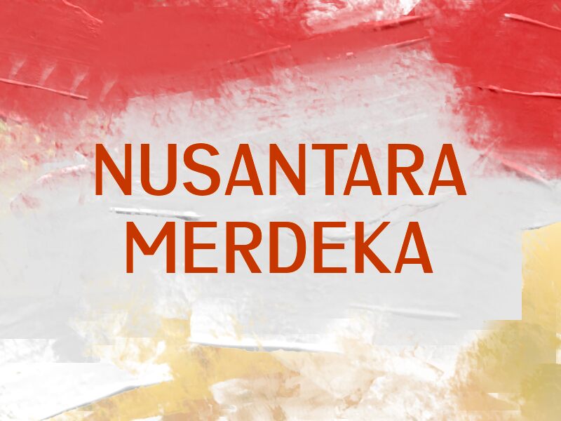 n Nusantara Merdeka