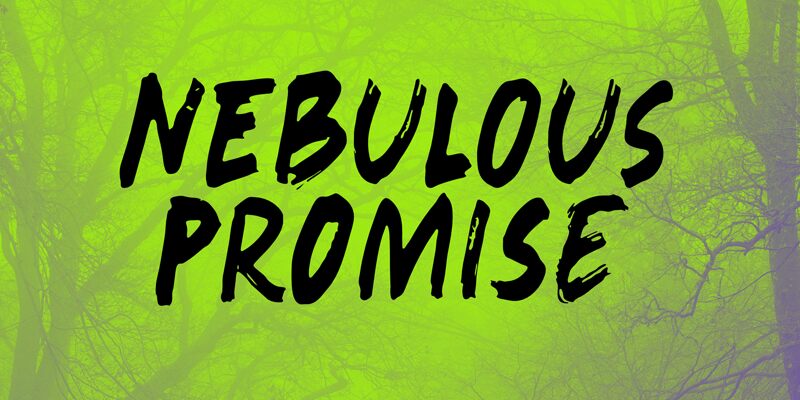 Nebulous Promise