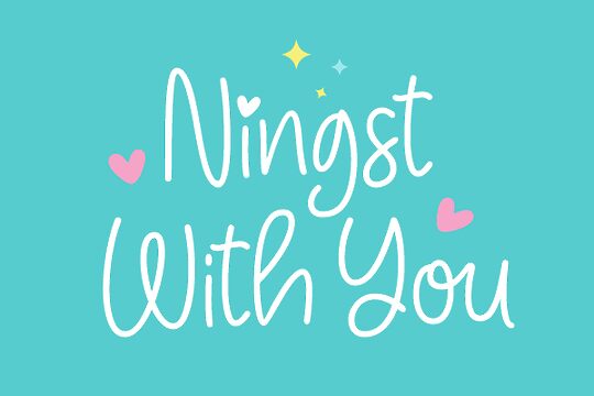 Ningst With You