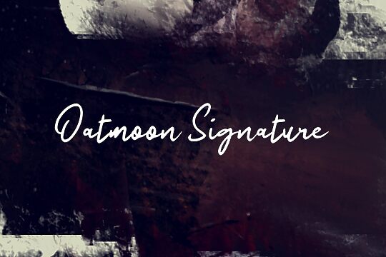 Oatmoon Signature