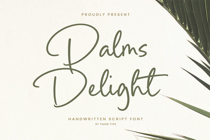 Palms Delight
