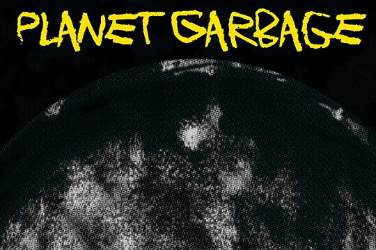 Planet Garbage