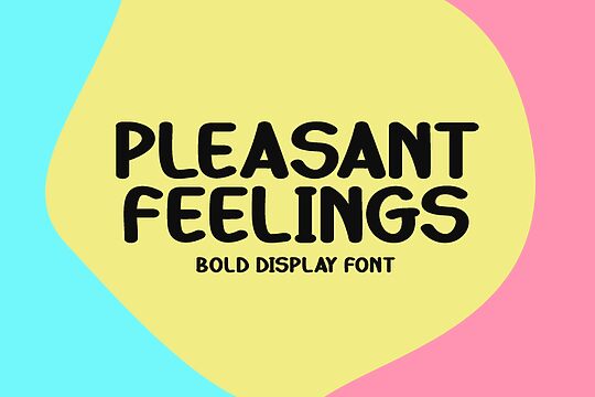 Pleasant Feelings