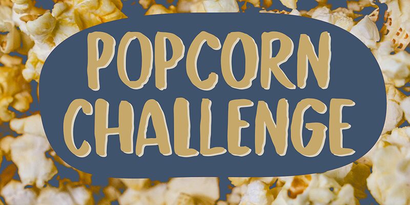 Popcorn Challenge