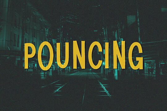 Pouncing