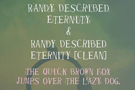 Randy Described Eternity