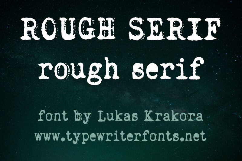 Rough Serif