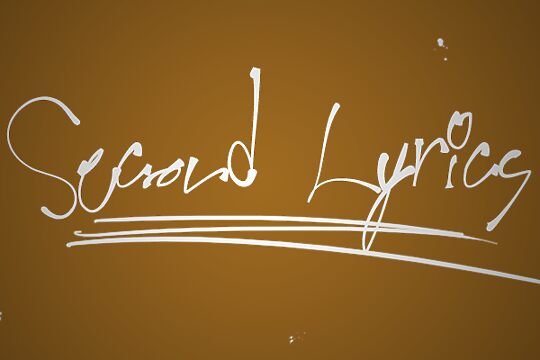 Second Lyrics