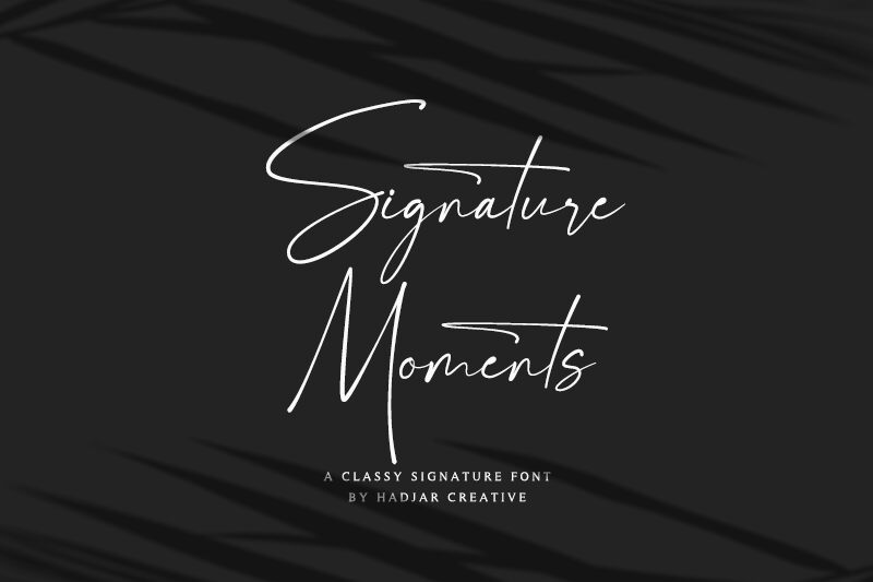 Signature Moments