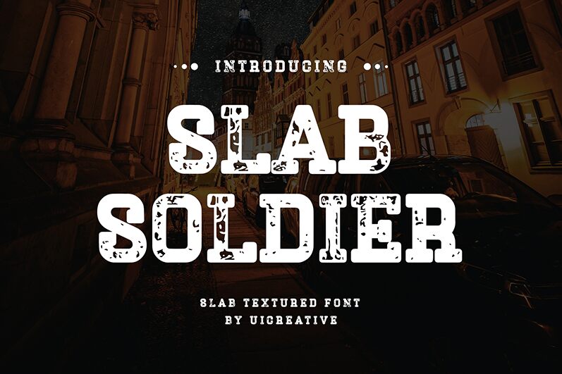 Slab Soldier