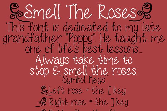 Smell The Roses