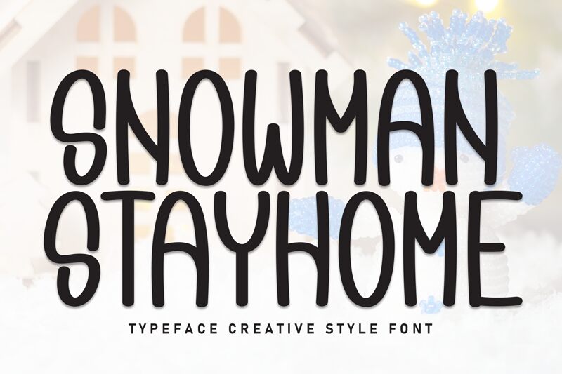 Snowman Stayhome