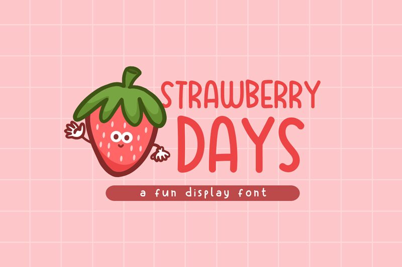 Strawberry Days