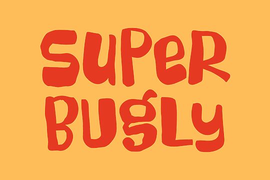 Super Bugly