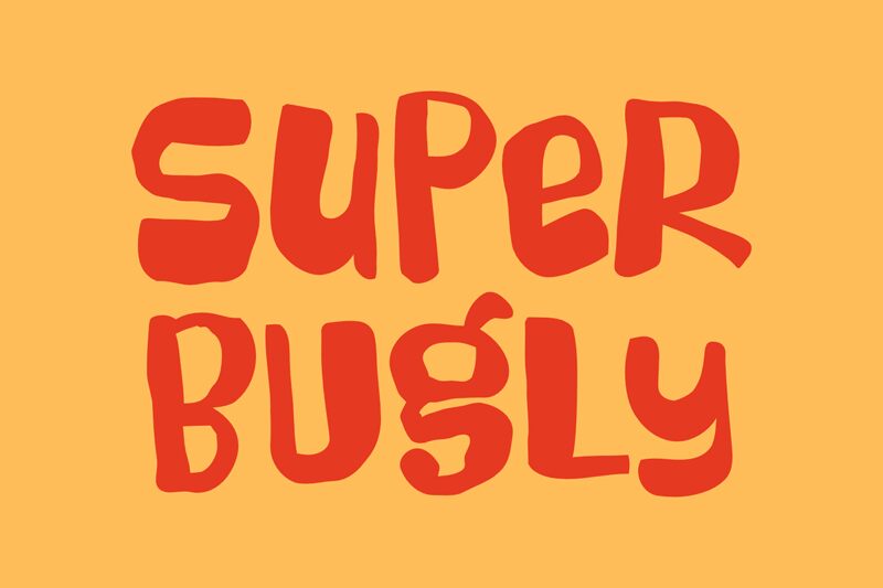 Super Bugly