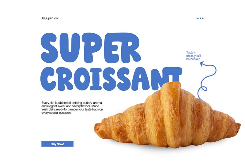 Super Croissant