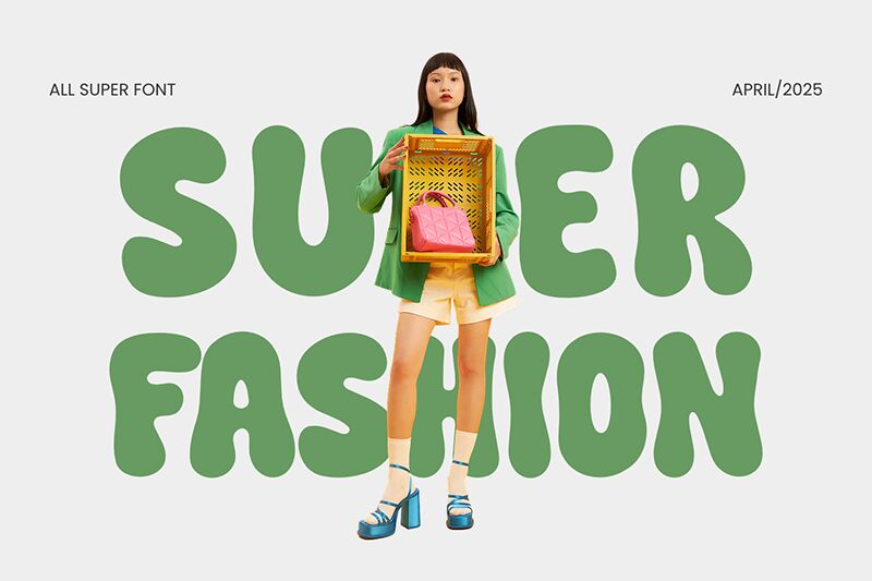 Super Fashion