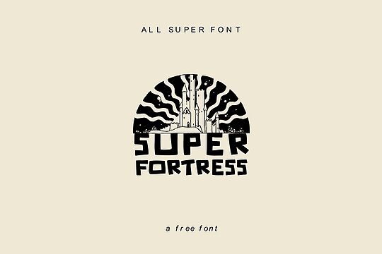 Super Fortrees