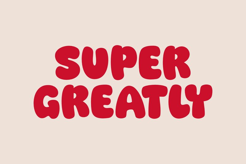 Super Greatly