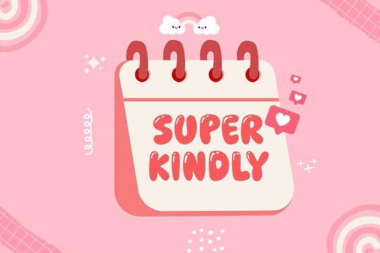 Super Kindly