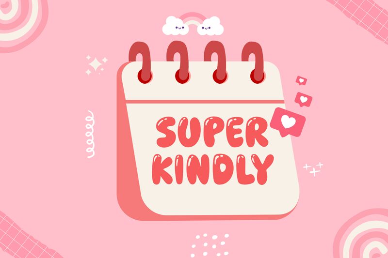 Super Kindly