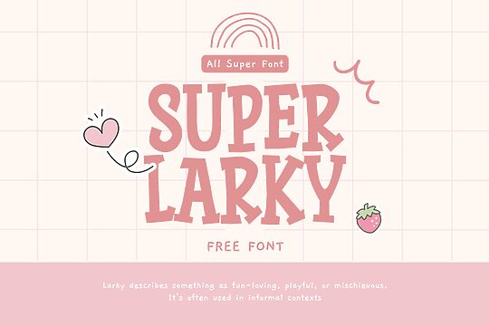 Super Larky