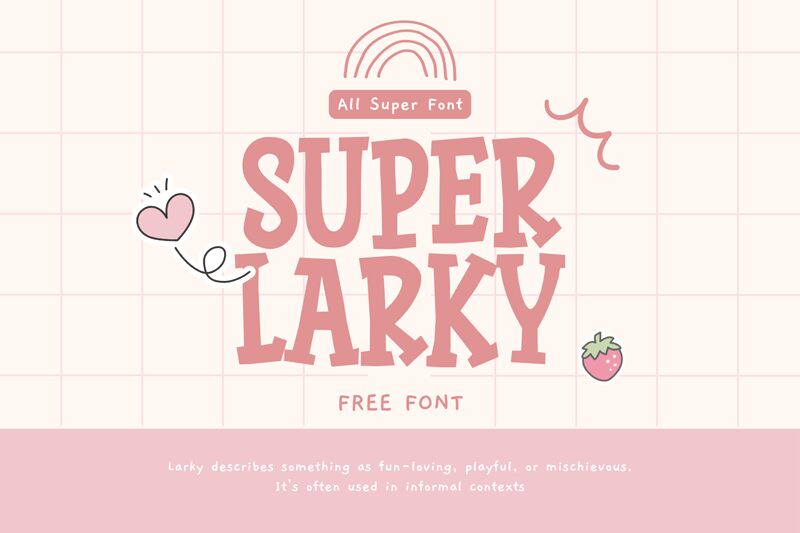 Super Larky