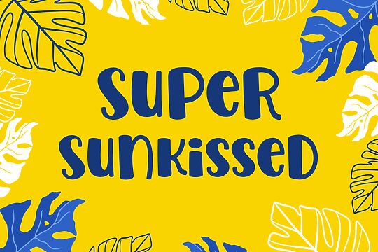 Super Sunkissed