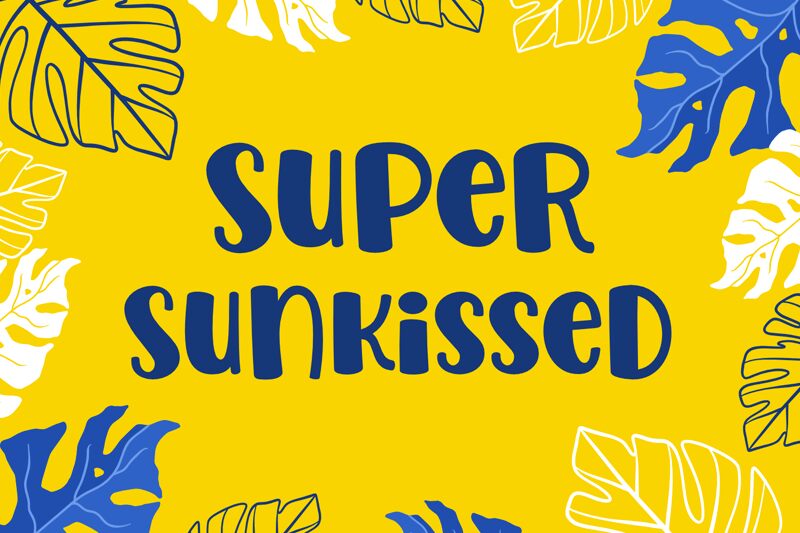 Super Sunkissed