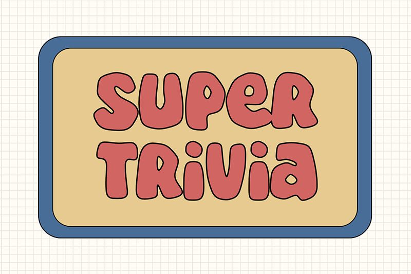 Super Trivia