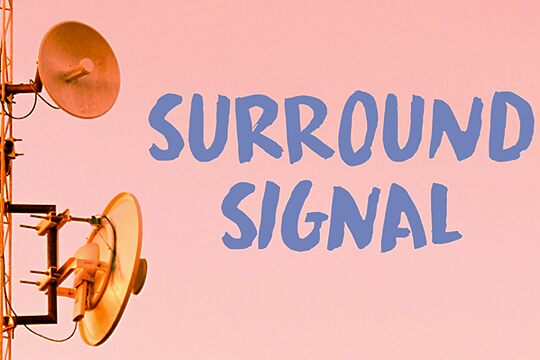 Surround Signal