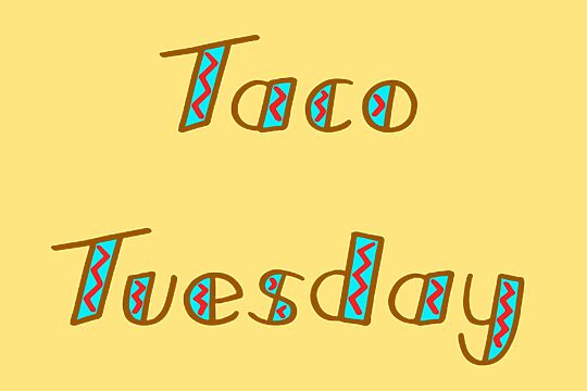 Taco Tuesday