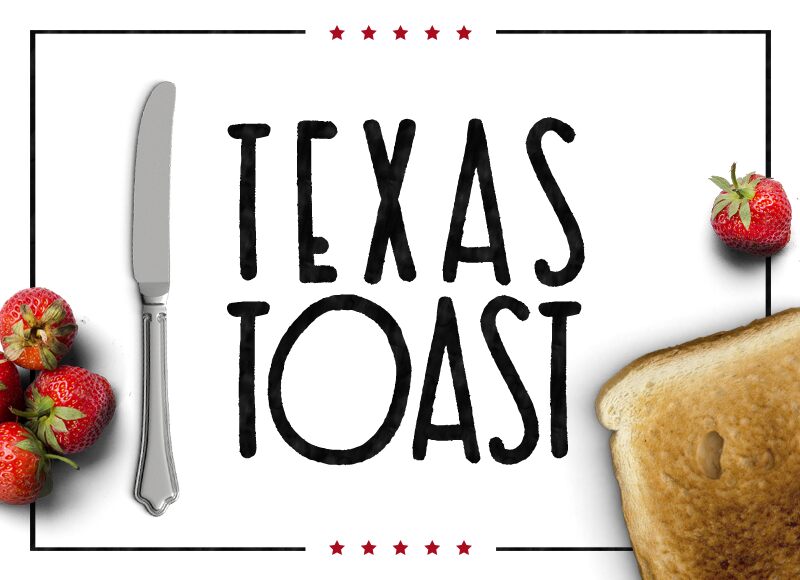 Texas Toast