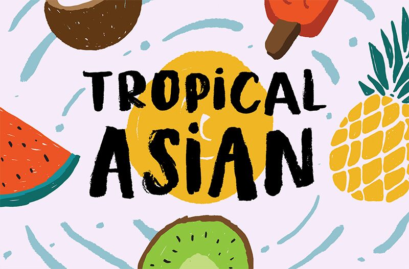 Tropical Asian