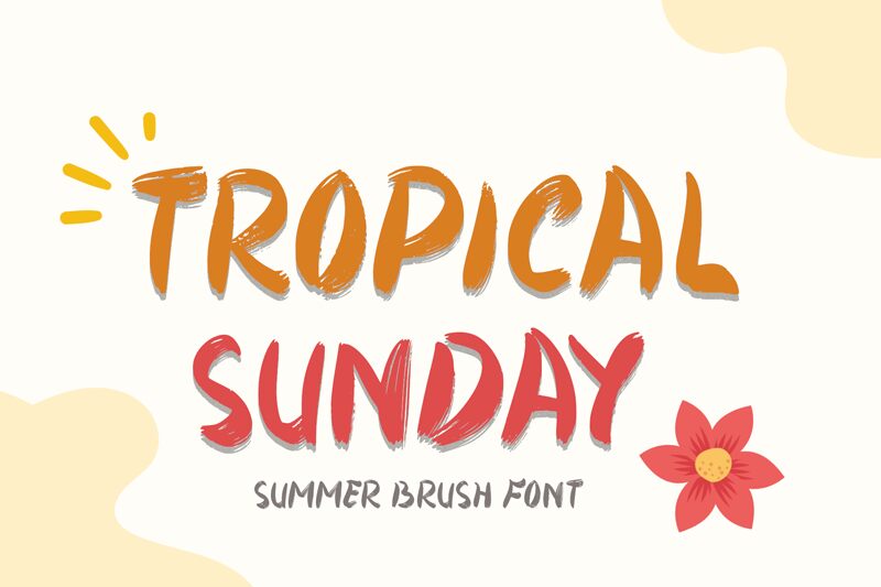 Tropical Sunday