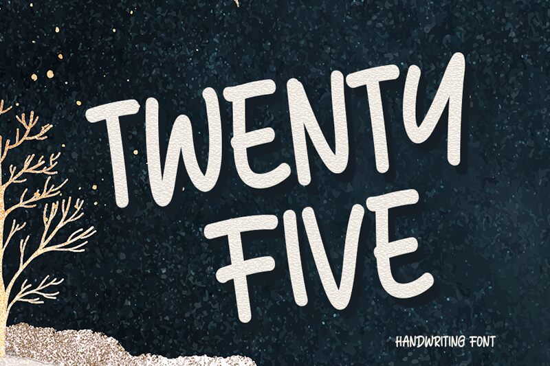 Twenty Five