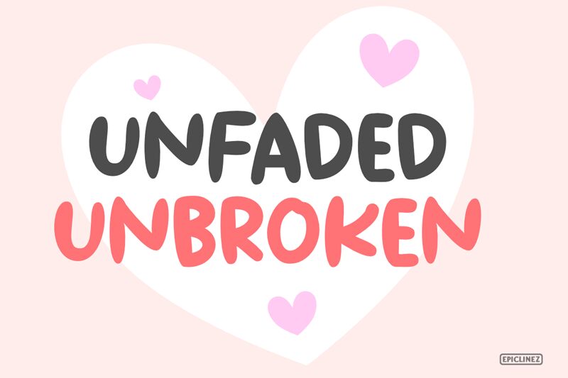 Unbroken