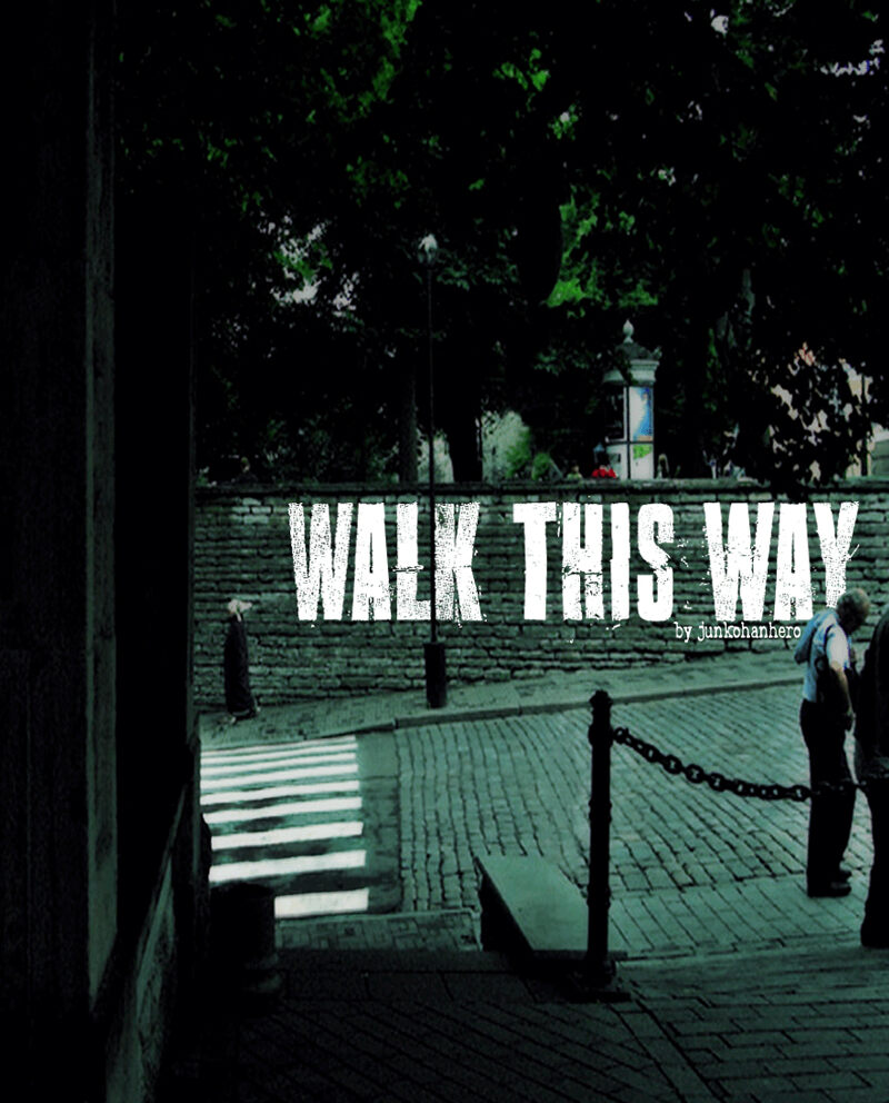 Walk this way