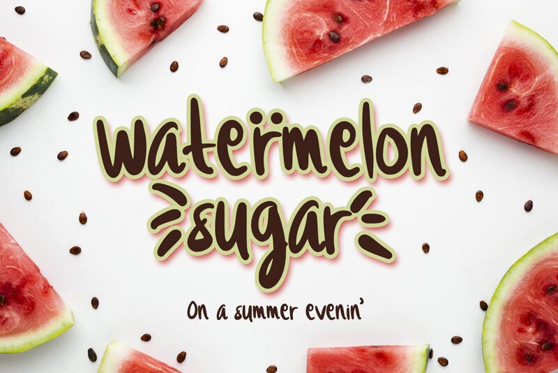 Watermelon Sugar