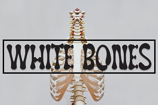 White Bones